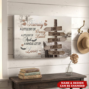 Family A Little Bit Of Crazy - Personalized Canvas - Gift For Family