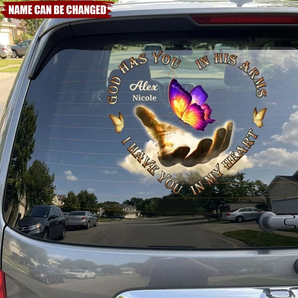 Memorial Gift Butterfly, God Has You In His Arms, I Have You In My Heart Personalized Decal