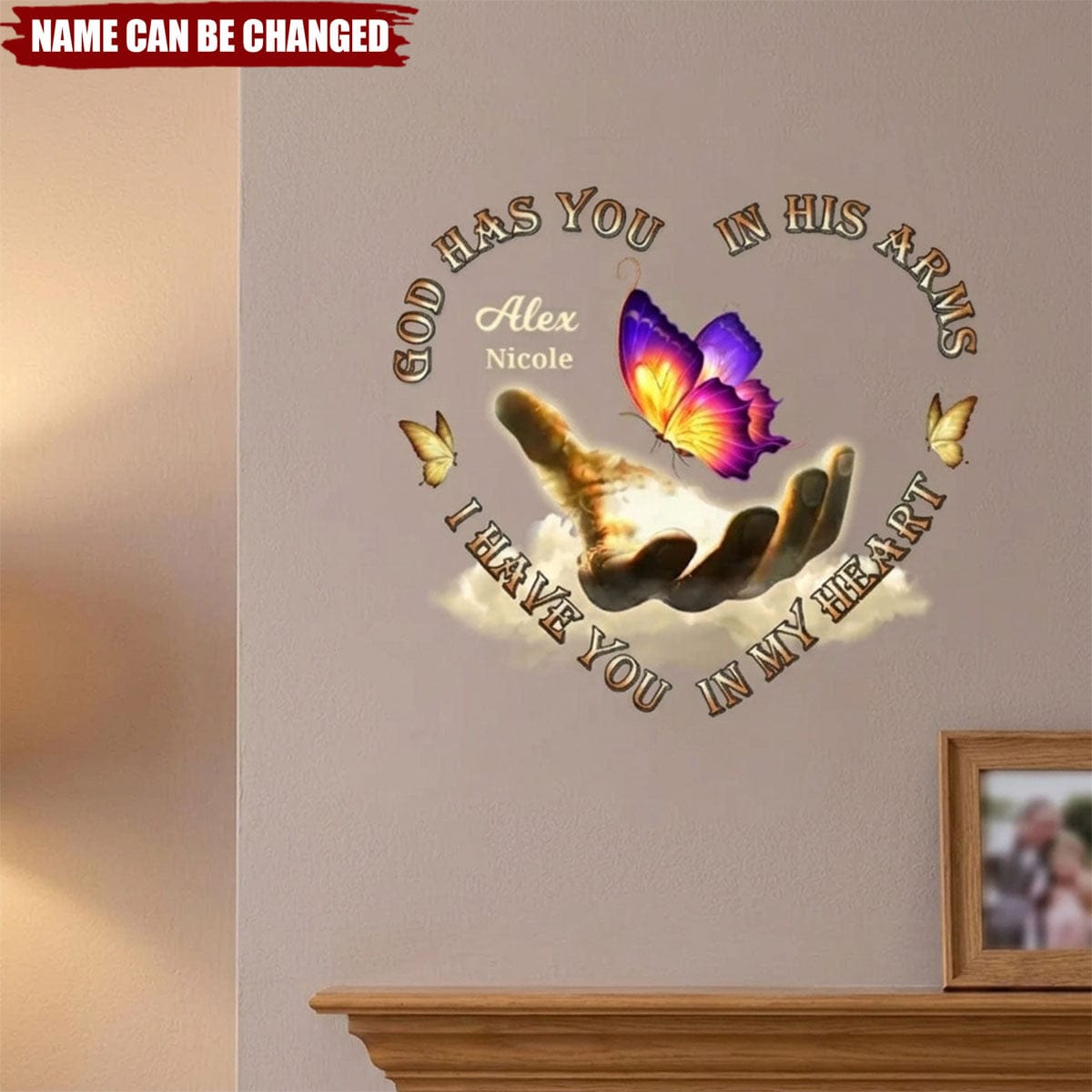 Memorial Gift Butterfly, God Has You In His Arms, I Have You In My Heart Personalized Decal