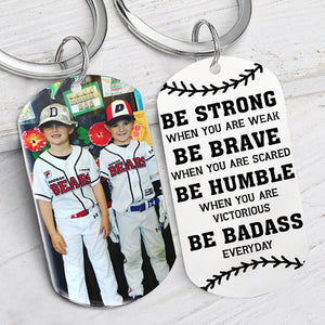 Be Strong Be Brave - Personalized Engraved Stainless Steel Keychain