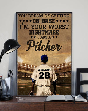 Personalized Baseball Poster - You Dream Of Getting On Base I'm Your Worst Nightmare