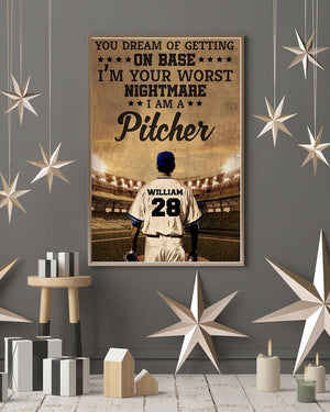 Personalized Baseball Poster - You Dream Of Getting On Base I'm Your Worst Nightmare