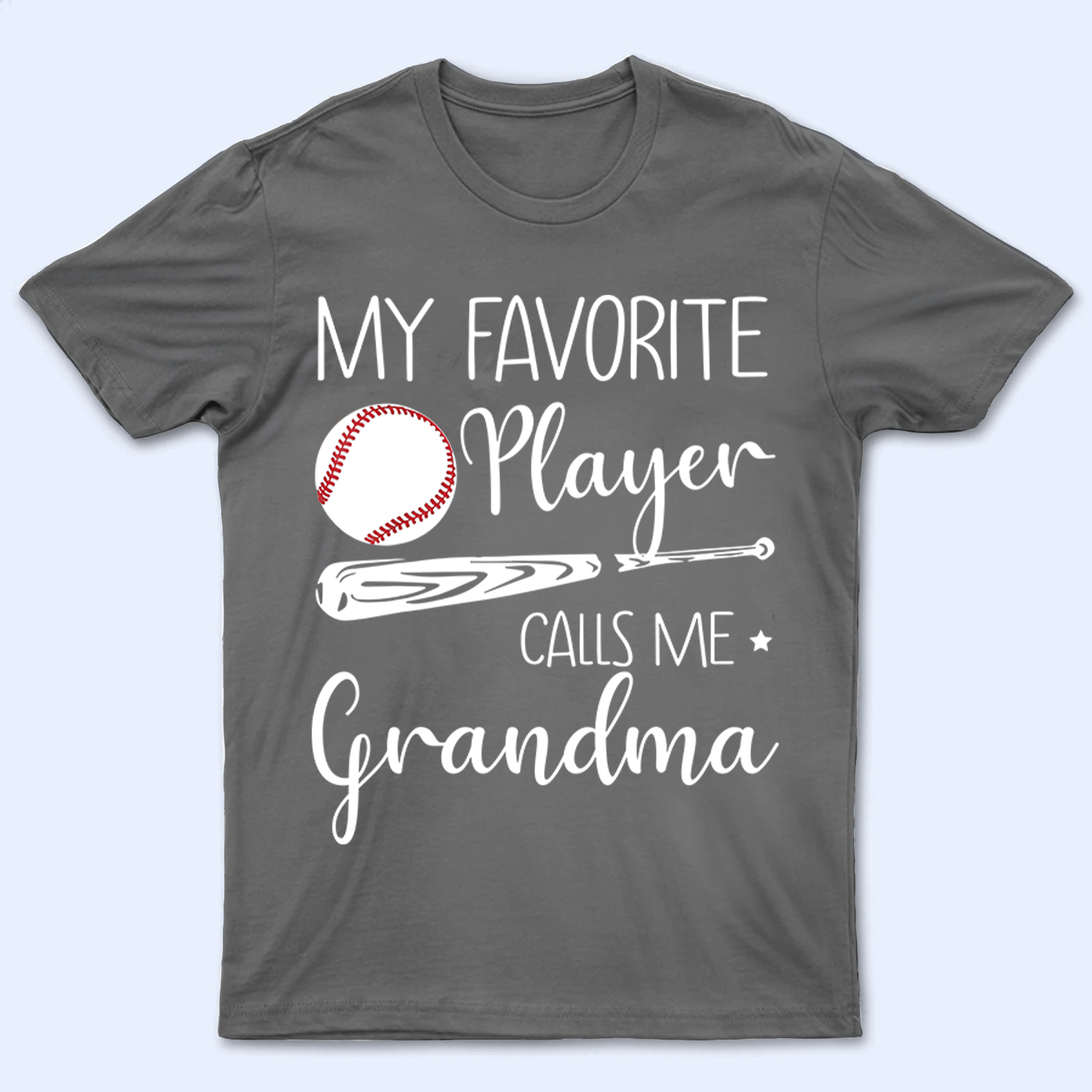 My Favorite Player Calls Me Grandma - Personalized Custom T Shirt - Birthday, Loving, Funny Gift for Grandma/Nana/Mimi, Mom, Wife, Grandparent