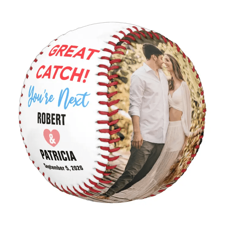 Custom Great Catch You’re Next Couple Name & Photo Baseball